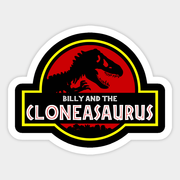 Billy and The Cloneasaurus Sticker by custardzero